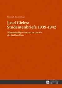 Josef Gieles: Studentenbriefe 1939-1942