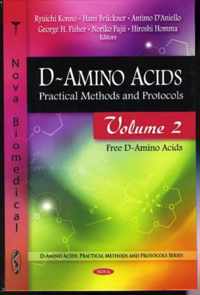 D-Amino Acids: Practical Methods & Protocols -- Volume 2