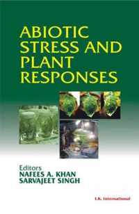 Abiotic Stress and Plant Responses