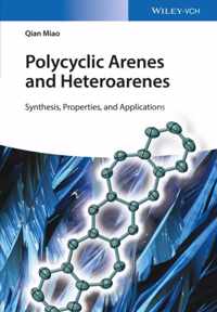 Polycyclic Arenes and Heteroarenes