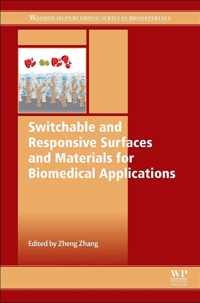 Switchable and Responsive Surfaces and Materials for Biomedical Applications