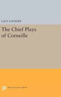 Chief Plays of Corneille