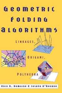 Geometric Folding Algorithms