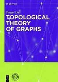 Topological Theory of Graphs