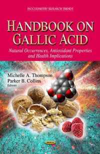 Handbook on Gallic Acid