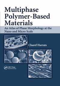 Multiphase Polymer- Based Materials