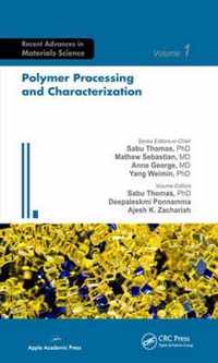 Polymer Processing and Characterization