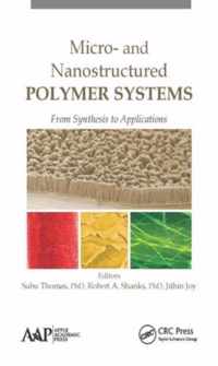 Micro- and Nanostructured Polymer Systems