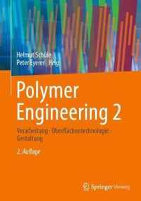 Polymer Engineering 2