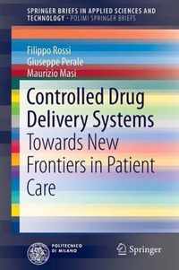 Controlled Drug Delivery Systems