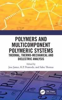 Polymers and Multicomponent Polymeric Systems