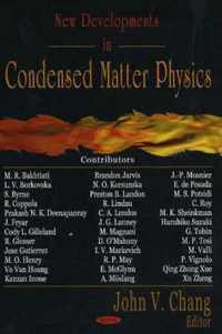 New Developments in Condensed Matter Physics