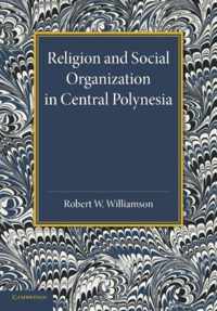 Religion and Social Organization in Central Polynesia