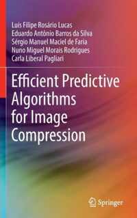 Efficient Predictive Algorithms for Image Compression