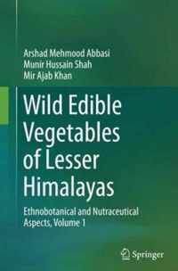 Wild Edible Vegetables of Lesser Himalayas