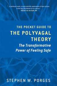 The Pocket Guide to the Polyvagal Theory