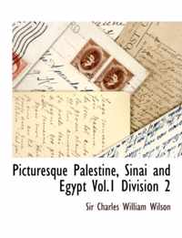 Picturesque Palestine, Sinai and Egypt Vol.1 Division 2