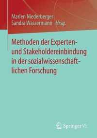 Methoden Der Experten- Und Stakeholdereinbindung in Der Sozialwissenschaftlichen Forschung