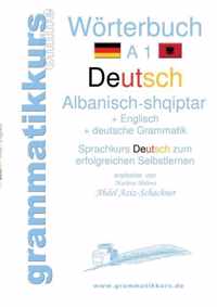 Woerterbuch Deutsch - Albanisch - Englisch A1