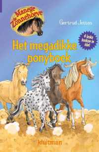 Manege de Zonnehoeve  -   Het megadikke ponyboek