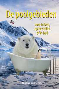 De poolgebieden voor in bed, op het toilet of in bad