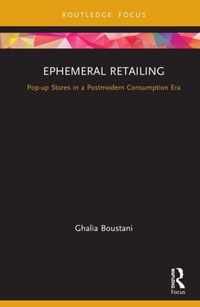 Ephemeral Retailing