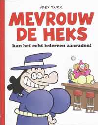 Mevrouw de Heks 1 - Mevrouw de Heks kan het echt iedereen aanraden