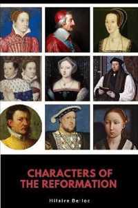 Characters of the Reformation