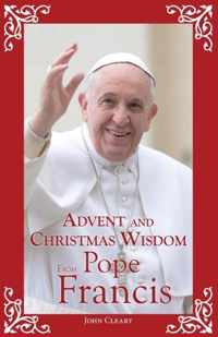 Advent and Christmas Wisdom from Pope Francis