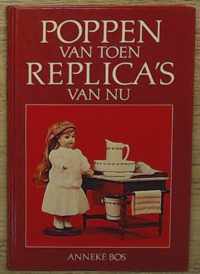 Poppen van toen, replica's van nu