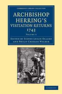 Archbishop Herring's Visitation Returns, 1743