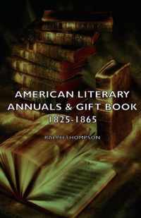 American Literary Annuals & Gift Book 1825-1865