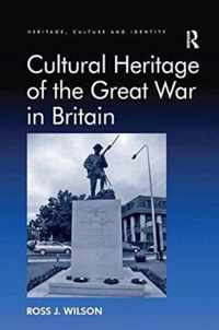 Cultural Heritage of the Great War in Britain