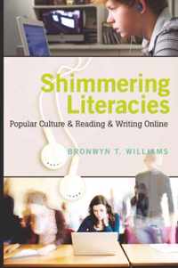 Shimmering Literacies