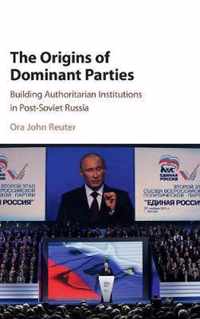 The Origins of Dominant Parties