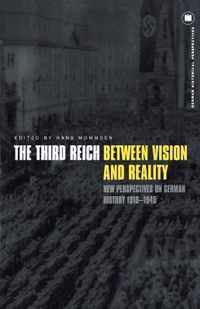 The Third Reich Between Vision and Reality