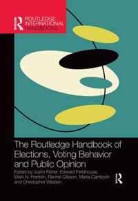 The Routledge Handbook of Elections, Voting Behavior and Public Opinion