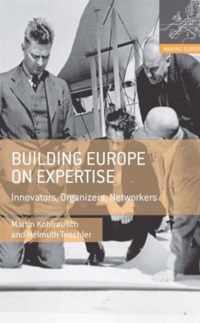 Building Europe On Expertise