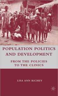 Population Politics and Development