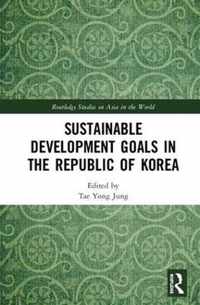 Sustainable Development Goals in the Republic of Korea