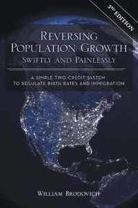 Reversing Population Growth Swiftly and Painlessly