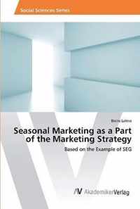 Seasonal Marketing as a Part of the Marketing Strategy