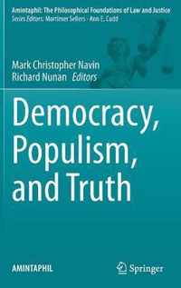 Democracy, Populism, and Truth