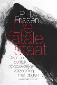 De fatale staat - P.H.A. Frissen - Paperback (9789461642400)