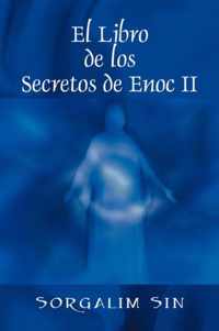 Libro De Los Secretos De Enoc Ii