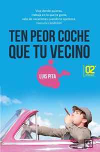 Ten Peor Coche Que Tu Vecino