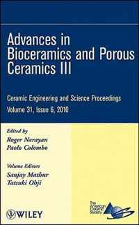 Advances in Bioceramics and Porous Ceramics III