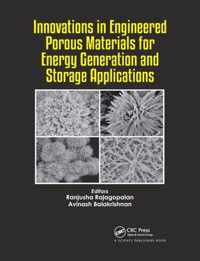 Innovations in Engineered Porous Materials for Energy Generation and Storage Applications