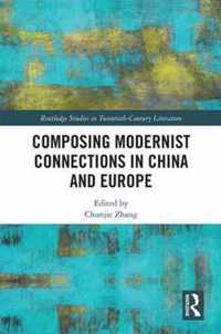 Composing Modernist Connections in China and Europe