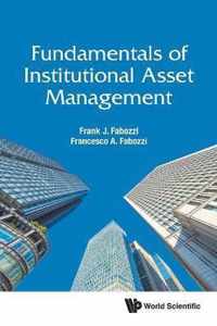 Fundamentals Of Institutional Asset Management